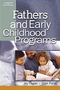 Fathers and Early Childhood Programs (Paperback)