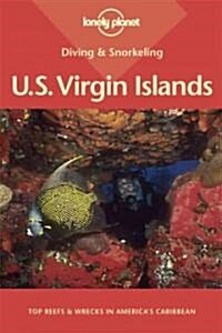 Lonely Planet Diving & Snorkeling U.S. Virgin Islands (Paperback, 3rd)