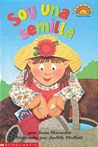 Soy Una Semilla/Im a seed (Paperback, Translation)