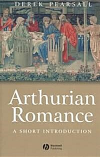 Arthurian Romance: A Short Introduction (Paperback)