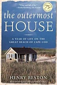 The Outermost House: A Year of Life on the Great Beach of Cape Cod (Paperback)