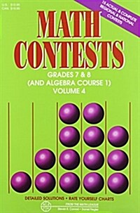 Math Contests - Grades 7 and 8 (And Algebra Course 1) (Paperback)