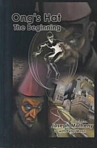 Ongs Hat: The Beginning (Paperback)