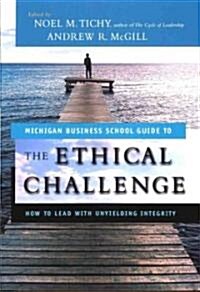 The Ethical Challenge (Hardcover, 1st)