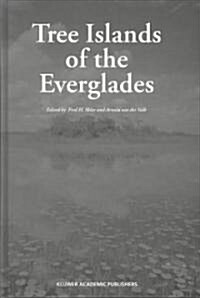 Tree Islands of the Everglades (Hardcover)