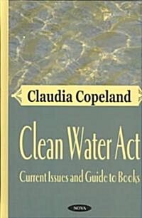 Clean Water Act (Hardcover)