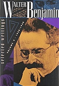 Walter Benjamin: Selected Writings, 1938-1940 (Hardcover)