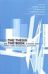 The Thesis and the Book: A Guide for First-Time Academic Authors (Paperback, 2)