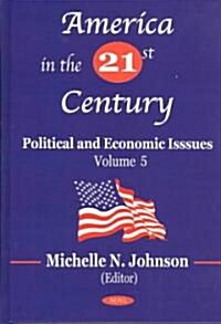America in the 21st Century V. 5 (Hardcover, UK)