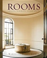 [중고] Rooms: Creating Luxurious, Livable Spaces (Hardcover)