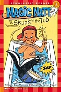 [중고] Magic Matt and the Skunk in the Tub (Paperback)