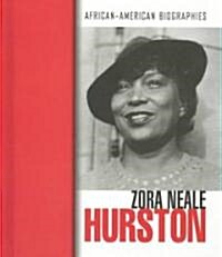 Zora Neale Hurston (Library Binding)