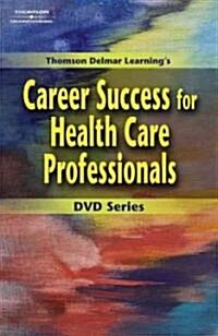 Thomson Delmar Learnings Career Success for Health Care Professionals (DVD)
