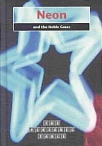 Neon and the Noble Gases (Library)
