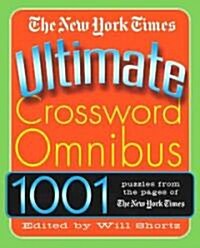 The New York Times Ultimate Crossword Omnibus (Paperback)