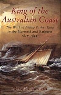 King of the Australian Coast (Paperback, Revised)