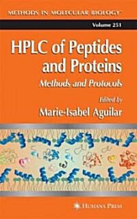 HPLC of Peptides and Proteins: Methods and Protocols (Hardcover, 2004)