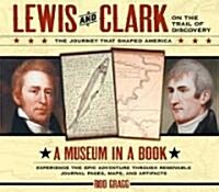 Lewis and Clark on the Trail of Discovery (Hardcover)