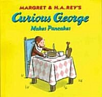 Curious George Makes Pancakes (Paperback, Cassette)