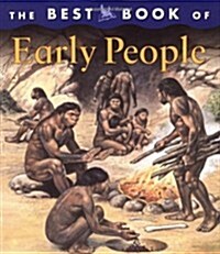 The Best Book of Early People (Hardcover)