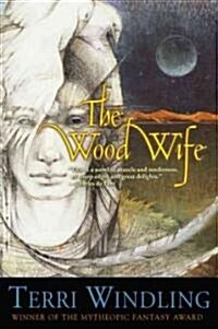 The Wood Wife (Paperback)