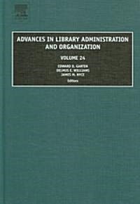 Advances in Library Administration and Organization (Hardcover)