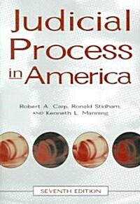 Judicial Process in America (Paperback, 7th)