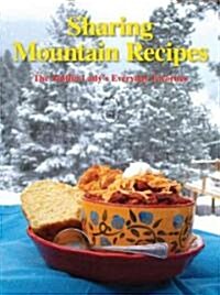 Sharing Mountain Recipes (Hardcover)