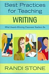 Best Practices for Teaching Writing: What Award-Winning Classroom Teachers Do (Paperback)
