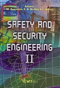 Safety and Security Engineering II (Hardcover)