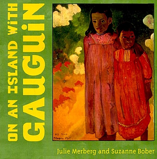 On an Island with Gauguin (Board Books)