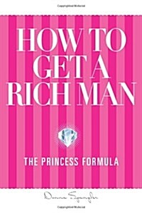 How to Get a Rich Man (Paperback)