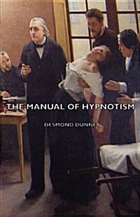 The Manual of Hypnotism (Paperback)