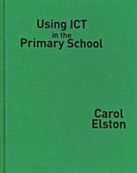 Using Ict in the Primary School (Hardcover)