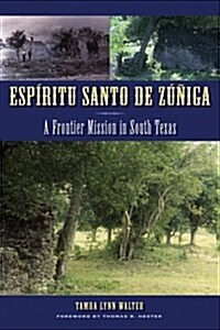 Espiritu Santo De Zuniga (Hardcover)