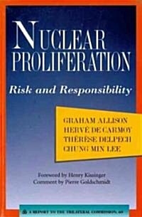[중고] Nuclear Proliferation: Risk and Responsibility (Paperback)