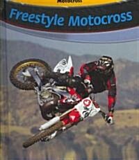 Freestyle Motocross (Library Binding)