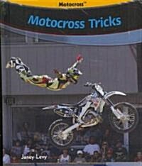 Motocross Tricks (Library Binding)
