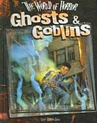 Ghosts & Goblins (Library Binding)