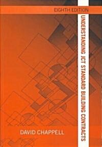 Understanding JCT Standard Building Contracts (Paperback, 8th)