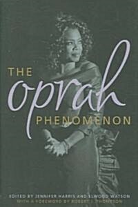 The Oprah Phenomenon (Hardcover)