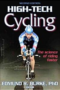 High-Tech Cycling (Paperback, 2nd, Subsequent)