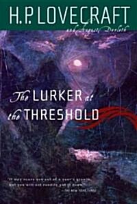 The Lurker at the Threshold (Paperback, Reprint)