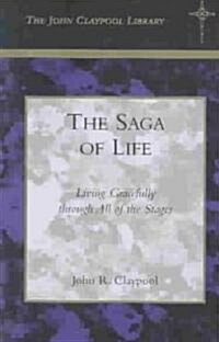 The Saga of Life (Paperback, Revised)