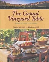 The Casual Vineyard Table: From Wente Vineyards (Paperback)
