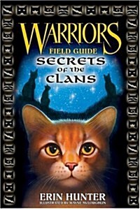 Warriors: Secrets of the Clans (Library Binding)