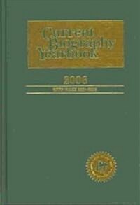 Current Biography Yearbook-2006: 0 (Hardcover, 67)