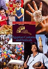 Egyptian Customs and Festivals (Paperback)