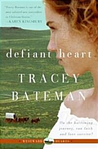 Defiant Heart (Paperback)