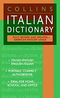 Collins Italian Dictionary: American English Usage (Mass Market Paperback, Revised)